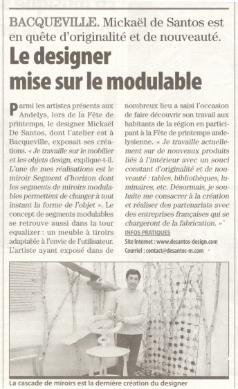 Paris ou Rouen le Créateur Designer présente ses étonnants meubles design modulables,ses incroyables miroirs design,idem,tous sont modulables,signé du créateur DE SANTOS MICKAEL