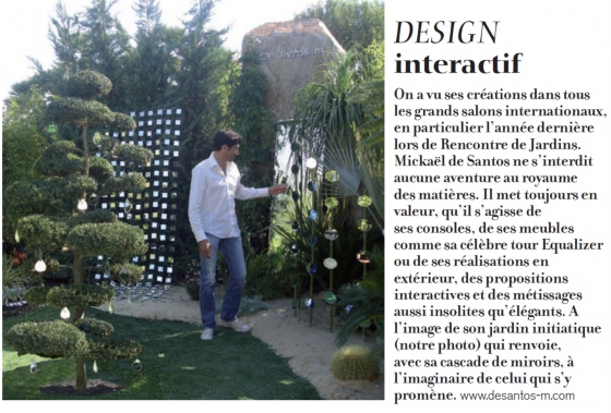 Créateur Designer à Saint Tropez,Mickael de Santos réalise une jolie mise en scène en employant des miroirs